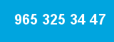 965 325 34 47